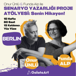 SENARYO YAZARLIĞI PROJE ATÖLYESİ: Senin Hikayen!